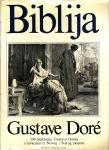 BIBLIJA - 230 ilustracija Gustave Dorea s izvacima iz Novog i Starog z