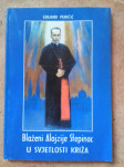 BLAŽENI ALOJZIJE STEPINAC U SVJETLOSTI KRIŽA, EDUARD PERIČIĆ, ZADAR