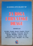 Za Boga i Hrvatsku dragu : 20 godina lista mladih "MI" : intervjui