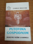 CAMILO MACCISE, Putovima Gospodnjim. Duhovne vježbe u Karmelu