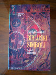 Cocagnac Maurice: Biblijski simboli – Teološki pojmovnik ZAGREB 2002