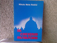 NA CRKVENIM RASKRŠĆIMA NIKOLA MATE ROŠČIĆ