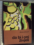 DA BI I ONI ŽIVJELI - Ljiljana Matković