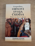 DAMIAN STAYNE, Gospodine, obnovi svoja čudesa