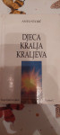 Anto Stojić: Djeca Kralja Kraljeva