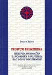 Dražen Kušen:Prostori ekumenizma