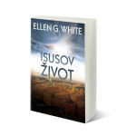 Ellen G. White: Isusov život