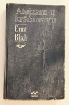 Ernst Bloch - Ateizam u kršćanstvu