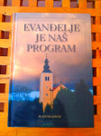 EVANĐELJE JE NAŠ PROGRAM Blaženka Jančić MOČILE 2005