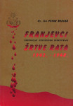 fra Petar Bezina: Franjevci – žrtve rata 1942-1948.