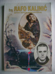 Fra Rafo Kalinić - Žrtva svoga svećenstva - 2006.