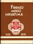 FRANJO (ASIŠKI) MEĐU HRVATIMA 1226-1976.