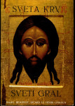 Grupa autora - Sveta krv, sveti gral #2