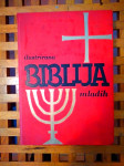 ILUSTRIRANA BIBLIJA MLADIH ZAGREB 1968*