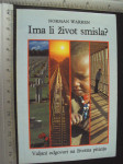IMA LI ŽIVOT SMISLA ? - Norman Warreen