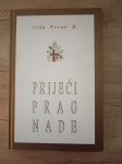 IVAN PAVAO II., Prijeći prag nade