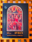 Ivan Sirovec Sveci – 128 životopisa i poruka ĐAKOVO 2003