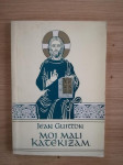Jean Guttion :  Moj mali katekizam