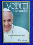 Jeffrey A. Krames – Voditi s poniznošću : 12 lekcija iz vodstva (B78)