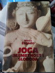 JOGA - Besmrtnost i sloboda, Mirča Elijade