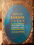 John McCORMICK : Zašto je Europa važna