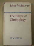 John McIntyre – The Shape of Christology