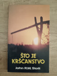 JOHN R. W. STOTT, Što je kršćanstvo