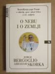 Jorge Bergoglio i Abraham Skorka – O nebu i o zemlji (Z93)