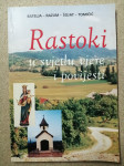 Juraj Batelja i dr. – Rastoki u svjetlu vjere i povijesti (Z61)
