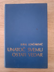 Juraj Lončarević: Unatoč svemu ostati vedar