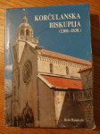 KORČULANSKA BISKUPIJA (1300. - 1830.) - Božo BANIČEVIĆ