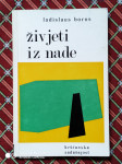 Ladislaus Boros: Živjeti iz nade.  2.izd.