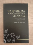 LARRY W. HURTADO, Na izvorima kršćanskog štovanja