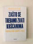 Marcello Pera:Zašto se trebamo zvati kršćanima