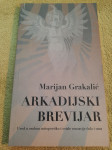 Marijan Grakalić: ARKADIJSKI BREVIJAR