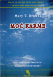 Mary T. Browne: Moć karme