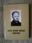 Matija Maša Vekić (prir.): Don Josip Bebić - župnik