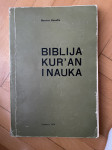 Maurice Bucaille - BIBLIJA KUR'AN I NAUKA iz 1979,