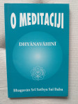 O MEDITACIJI - Sai Baba