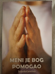 MENI JE BOG POMOGAO