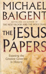 Michael Baigent: The Jesus Papers