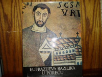 MILAN PRELOG:EUFRAZIJEVA BAZILIKA U POREČU