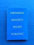 OBDARENI MILOŠĆU MILAN VUKOVIĆ 20 GOD. POSLIJE PROCESA FRA JOZI ZOVKU