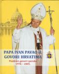 Nagy, Božidar (ur.) -Papa Ivan Pavao II. govori Hrvatima
