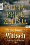 NEALE DONALD WALSCH : Oluja prije zatišja