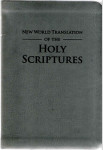 New World Translation of the HOLY SCRIPTURES , revised 2013