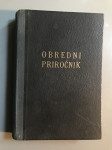 OBREDNI PRIROČNIK, sastavio A. Luskar, 1944.
