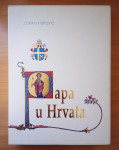 ZORAN FILIPOVIĆ, Papa u Hrvata