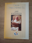PAPA IVAN PAVAO II., 100 kateheza