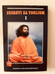 Paramhans Swami Maheshwarananda : Susreti sa Yogijem 1